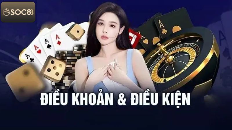 Điều Khoản Và Điều Kiện Soc88 - Đảm Bảo Cá Cược An Toàn 1 Giới thiệu vài nét cơ bản về điều khoản và điều kiện