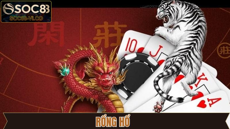 Rồng Hổ - Trò Chơi Đỉnh Cao Khi Tham Gia Casino SOC88 1 Rồng Hổ - Trò Chơi Đỉnh Cao Khi Tham Gia Casino SOC88