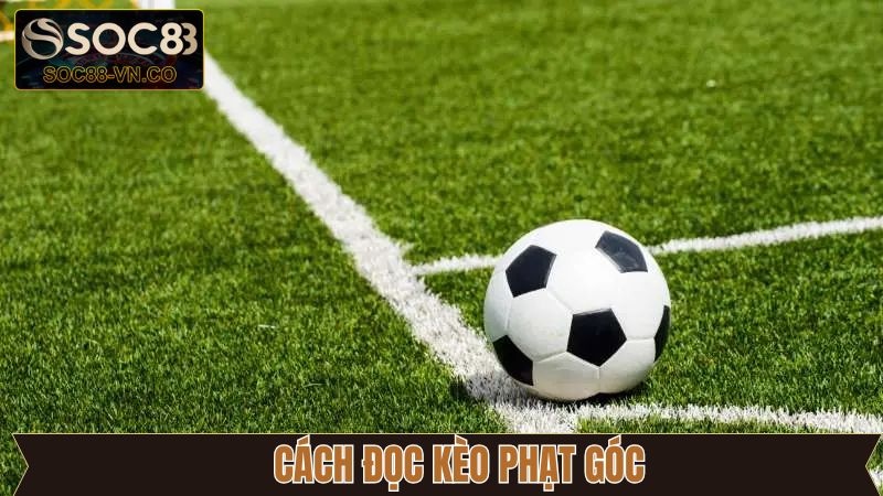 Cách đọc cược châu Á Corners 